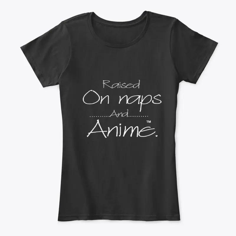 Naps And Anime™