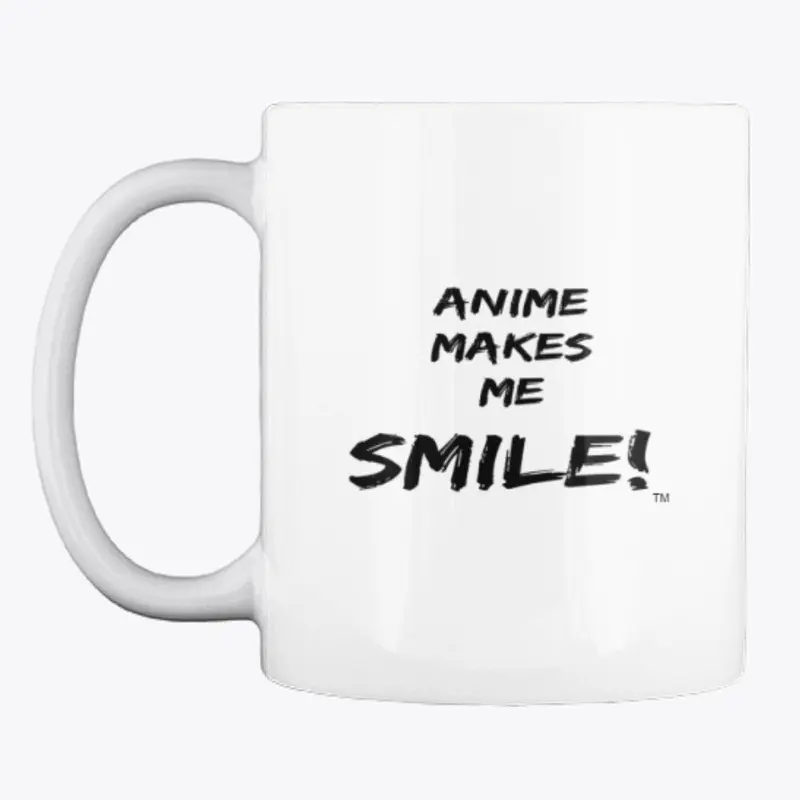 Anime makes me smile mug™