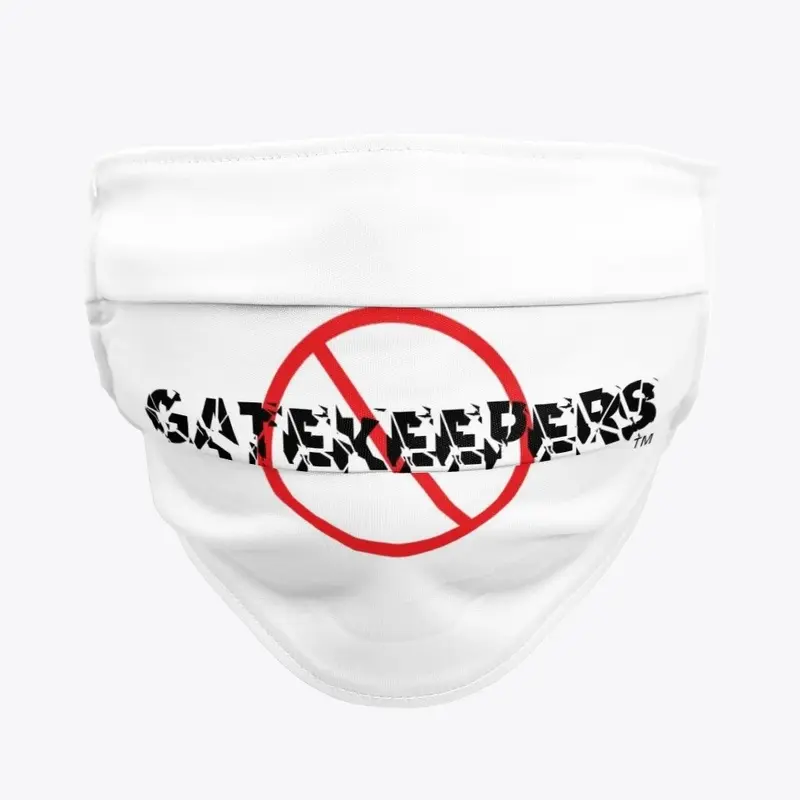 No Gatekeepers Face Mask™