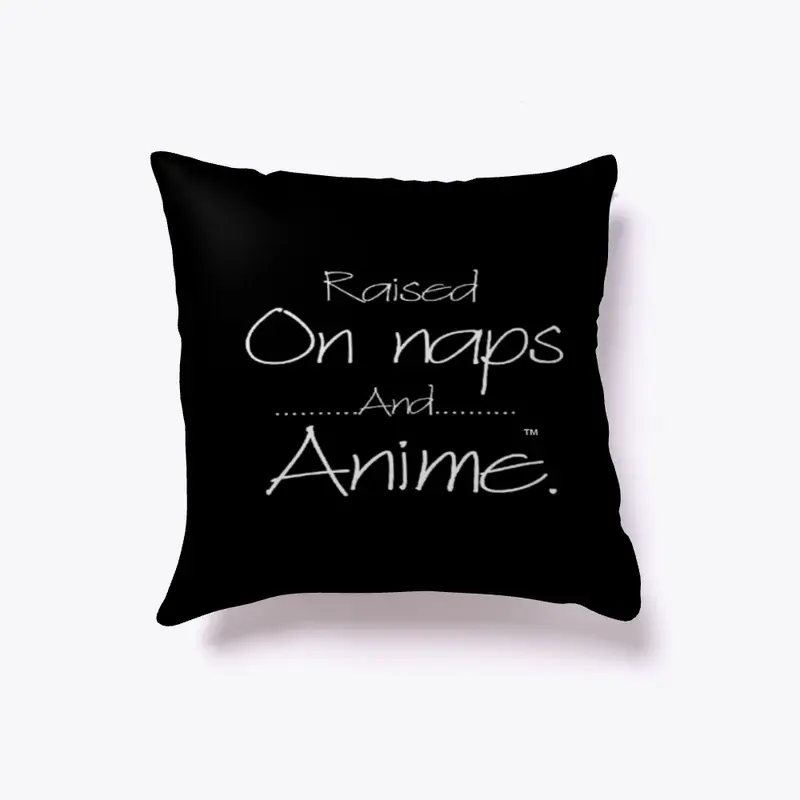 Naps And Anime™