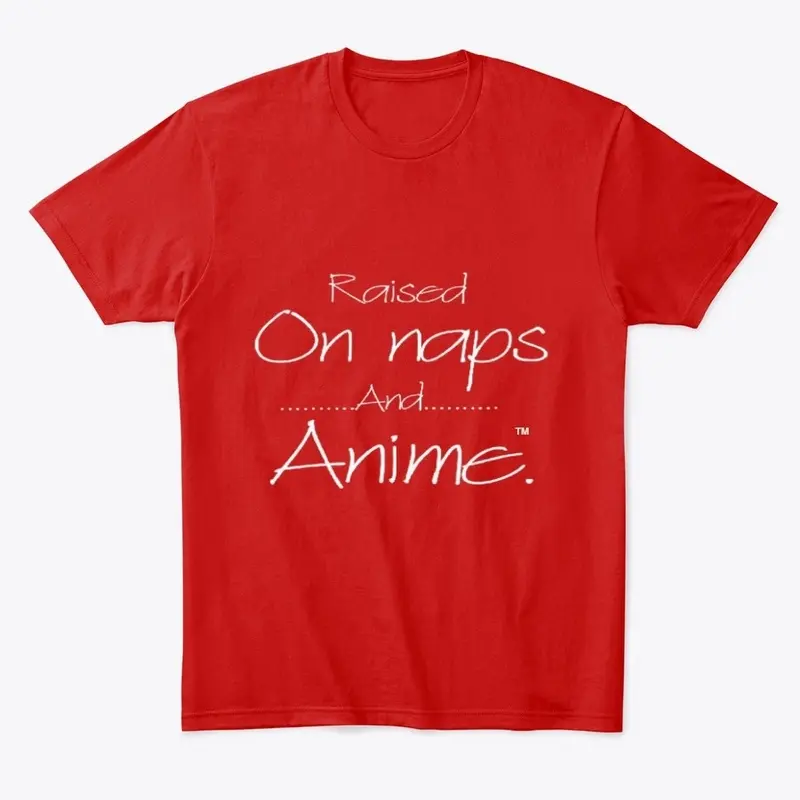 Naps And Anime™