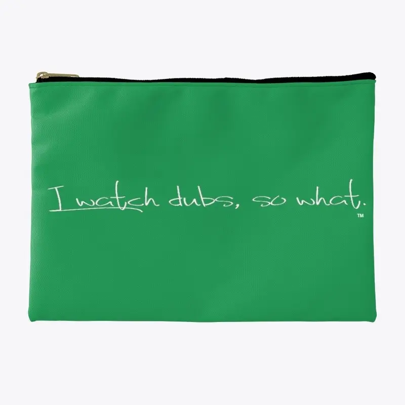 Dub Watcher Pouch™